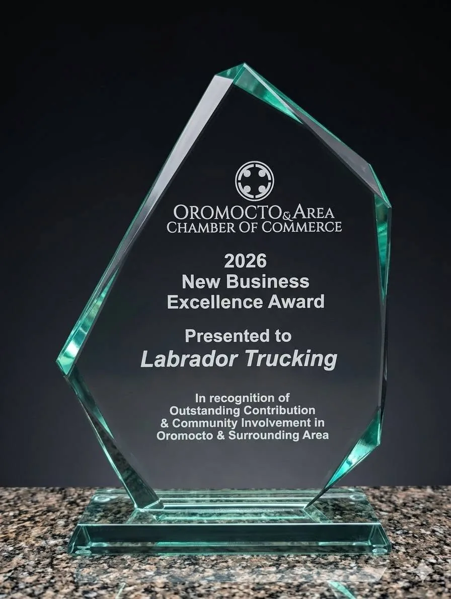 Labrador Trucking’s 2026 New Business Excellence Award from the Oromocto and Area Chamber of Commerce